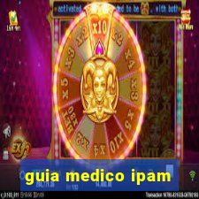 guia medico ipam